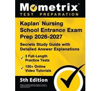 Matthew Bowling Kaplan Nursing School Entrance Exam Prep 2026-2027 - (Tascabile)