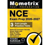 Matthew Bowling Nce Exam Prep 2026-2027 - 3 Full-Length Practice Tes (Tascabile)