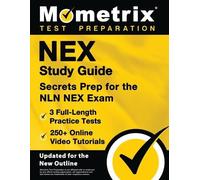 Matthew Bowling Nex Study Guide - 3 Full-Length Practice Tests, 250+ (Tascabile)
