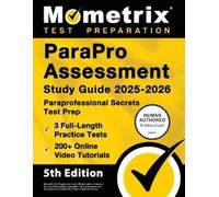 Matthew Bowling Parapro Assessment Study Guide 2025-2026 - 3 Full-Le (Tascabile)