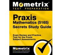 Matthew Bowling PRAXIS Mathematics (5165) Secrets Study Guide (Tascabile)