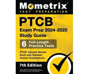 Matthew Bowling Ptcb Exam Prep 2024-2025 Study Guide - 6 Full-Length (Tascabile)