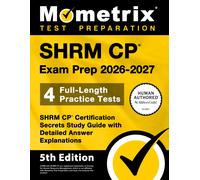Matthew Bowling Shrm Cp Exam Prep 2026-2027 - 4 Full-Length Practice (Tascabile)