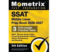 Matthew Bowling SSAT Middle Level Prep Book 2025-2026 - 3 Full-Lengt (Tascabile)