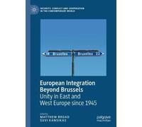 Matthew Broad European Integration Beyond Brussels (Copertina rigida)