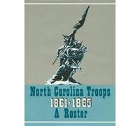 Matthew Brown North Carolina Troops 1861-1865: a Roster (Copertina rigida)