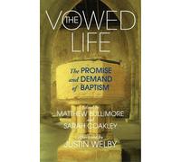Matthew Bullimore The Vowed Life (Tascabile)
