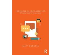 Matthew Burgess Freedom of Information (Tascabile)