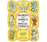 Matthew Burgess Words with Wings and Magic Things (Copertina rigida)