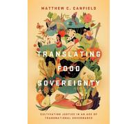 Matthew C. Canfield Translating Food Sovereignty (Copertina rigida)