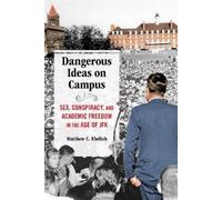 Matthew C. Ehrlich Dangerous Ideas on Campus (Tascabile)
