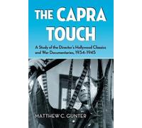 Matthew C. Gunter The Capra Touch (Tascabile)