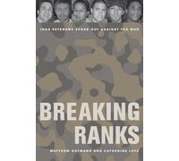 Matthew C. Gutmann Breaking Ranks (Tascabile)