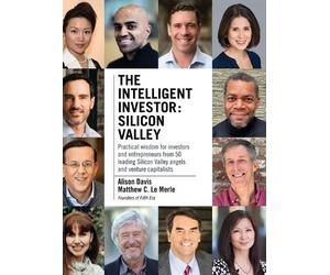 Matthew C Le Merle The Intelligent Investor - Silicon Valley (Copertina rigida)