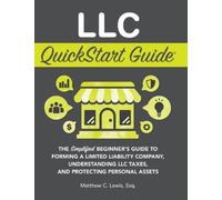 Matthew C Lewis LLC QuickStart Guide (Copertina rigida)