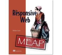 Matthew Carver The Responsive Web (Tascabile)