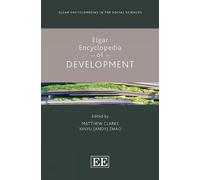 Matthew Clarke Elgar Encyclopedia of Development (Copertina rigida)