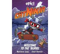 Matthew Cody Cat Ninja: Welcome to the 'Burbs (Tascabile) Cat Ninja