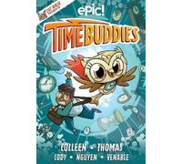 Matthew Cody Colleen AF Venable Marcie Colleen L Time Buddies (Copertina rigida)