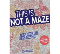 Matthew Cole This Is Not a Maze (Tascabile)