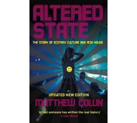 Matthew Collin Altered State (Tascabile)