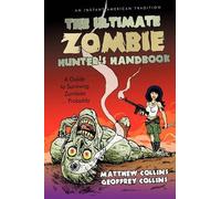 Matthew Collins Co Matthew Collins and Geo The Ultimate Zombie Hunt (Tascabile)