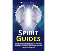 Matthew Collins Spirit Guides (Tascabile)