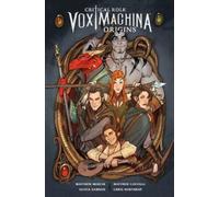 Matthew Colville Matthew Mercer Olivia Sam Critical Role: Vox Machin (Tascabile)
