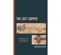 Matthew Colvin The Lost Supper (Tascabile)