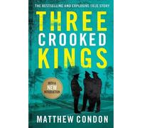 Matthew Condon Three Crooked Kings (Tascabile)
