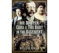 Matthew Coniam Mr Crippen, Cora and the Body in the Basement (Copertina rigida)