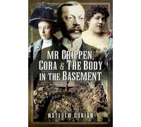 Matthew Coniam Mr Crippen, Cora and the Body in the Basement (Copertina rigida)
