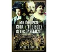 Matthew Coniam Mr Crippen, Cora and the Body in the Basement (Tascabile)