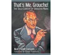 Matthew Coniam That's Me, Groucho (Tascabile)