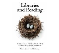 Matthew Conner Leah Plocharczyk Libraries and Reading (Copertina rigida)