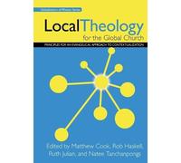 Matthew Cook Local Theology for the Global Church (Tascabile)