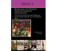 Matthew Coomber Re-Reading the Prophets Through Corporate Glo (Copertina rigida)