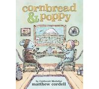 Matthew Cordell Cornbread & Poppy (Copertina rigida)