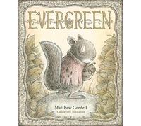 Matthew Cordell Evergreen (Copertina rigida)