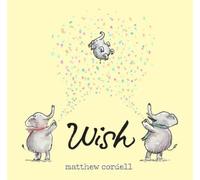 Matthew Cordell Wish (Copertina rigida)