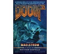 Matthew Costello Doom 3: Maelstrom (Tascabile)