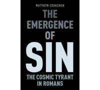 Matthew Croasmun The Emergence of Sin (Copertina rigida)