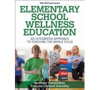 Matthew Cummiskey Frances Elementary School Wellness Education with (Tascabile)