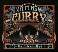 Matthew Curry One for the Ride (Vinyl LP) 12" Album (PRESALE 27/03/2026)