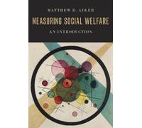 Matthew D. Adler Measuring Social Welfare (Tascabile)