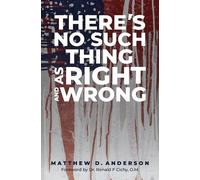 Matthew D Anderson There's No Such Thing as Right and Wrong (Tascabile)