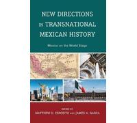 Matthew D. Espos New Directions in Transnational Mexican Hist (Copertina rigida)