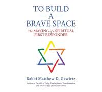 Matthew D Gewirtz To Build a Brave Space (Copertina rigida)