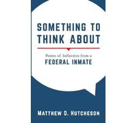 Matthew D Hutcheson Something to Think About (Tascabile)