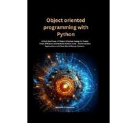 Matthew D Passmore Object oriented programming with Python (Tascabile)